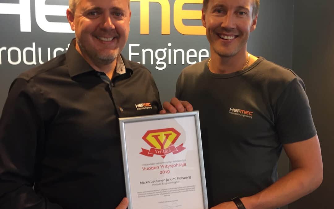 Into­talon Vuoden yri­tys­joh­tajat 2019: Marko Leu­tonen ja Kimi Forsberg, Hefmec Engi­neering Oy