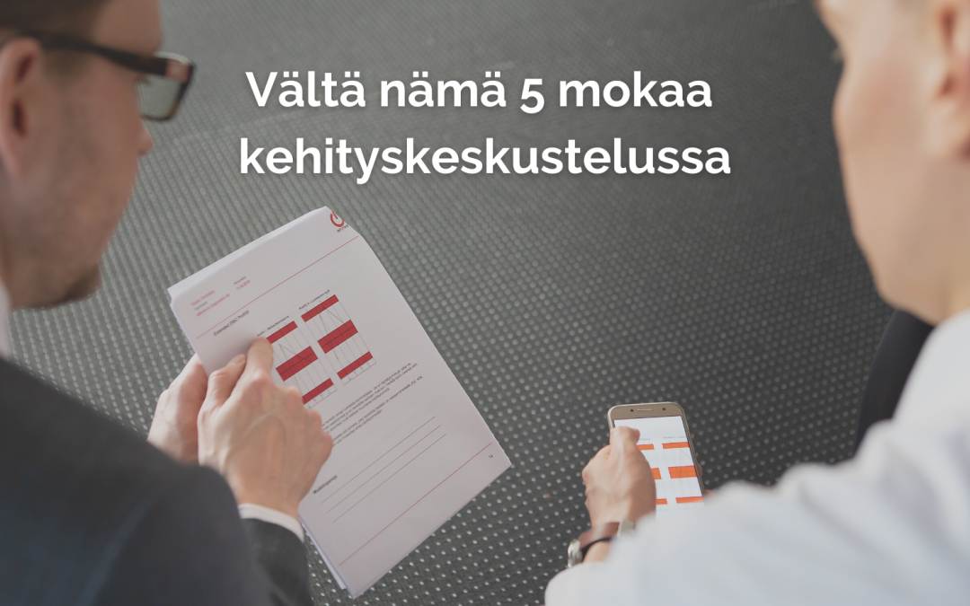 Esimies! Vältä nämä 5 mokaa kehityskeskustelussa